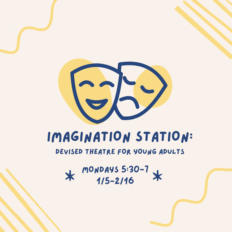 Imagination Station Devised theatre for young adults (800 x 800 px)