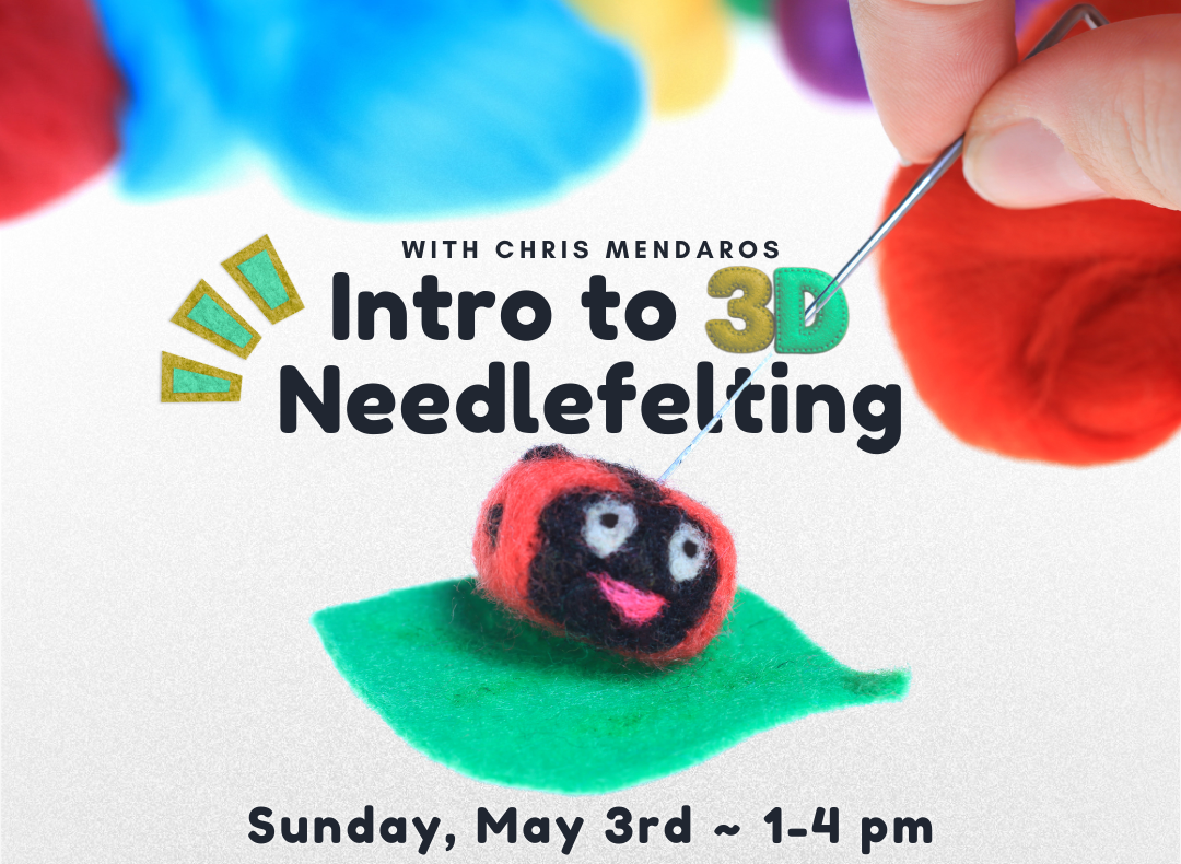 Intro to 3D Needlefelting