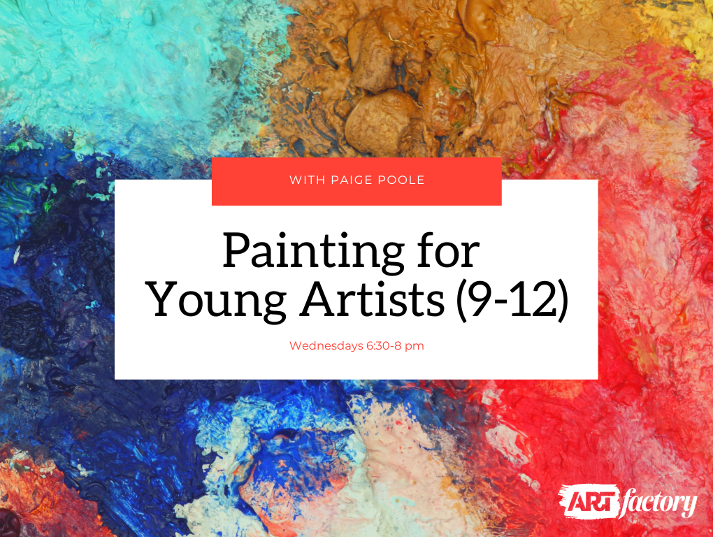 Painting for Young Artists (9-12)